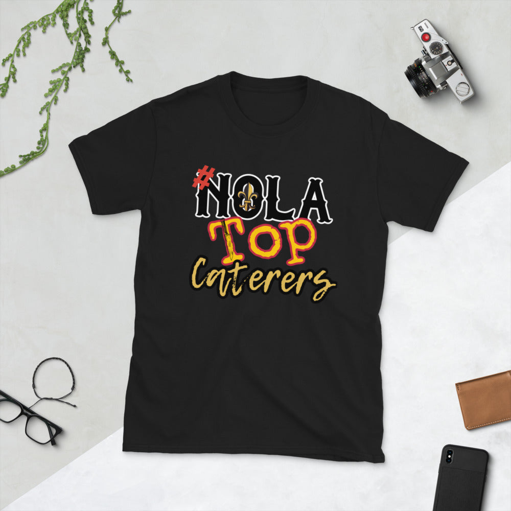 NOLA TOP CATERERS Short-Sleeve Unisex T-Shirt