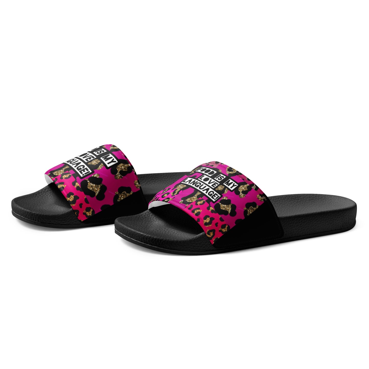 FOOD IS MY LOVE LANGUAGE Women's slides